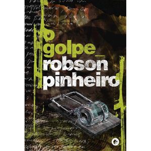 GOLPE, O - SERIE A POLITICA DAS SOMBRAS V03
