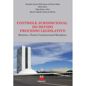 CONTROLE JURISDICIONAL DO DEVIDO PROCESSO LEGISLATIVO