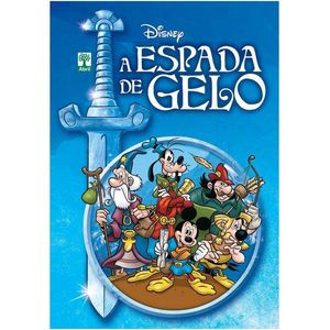 DISNEY EM QUADRINHOS - A ESPADA DE GELO