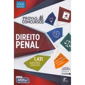 DIREITO PENAL - SERIE PROVAS E CONCURSOS - 1.431 QUESTOES COMENTADAS