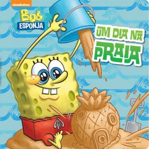 BOB ESPONJA - UM DIA NA PRAIA