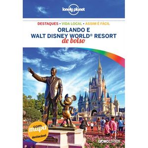 GUIA LONELY PLANET DE BOLSO - ORLANDO E WALT DISNEY RESORT