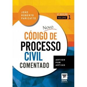 NOVO CODIGO DE PROCESSO CIVIL COMENTADO 2 VOLUMES