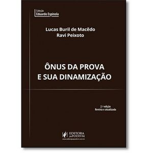 ONUS DA PROVA E SUA DINAMIZACAO (2016) - CONFORME NOVO CPC