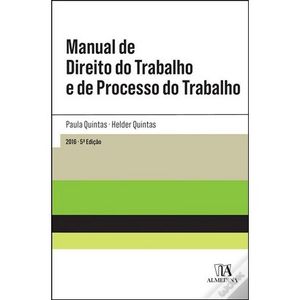 MANUAL DE DIREITO DO TRABALHO E DE PROCESSO DO TRABALHO