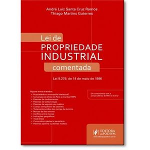 LEI DE PROPRIEDADE INDUSTRIAL COMENTADA