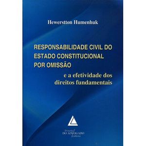 RESPONSABILIDADE CIVIL DO ESTADO CONSTITUCIONAL POR OMISSAO