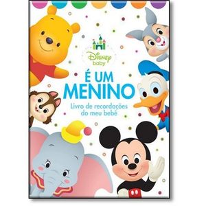 DISNEY BABY - E UM MENINO - LIVRO DE RECORDACOES DO MEU BEBE