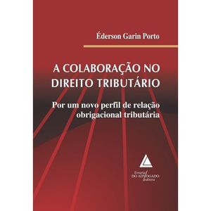 COLABORACAO NO DIREITO TRIBUTARIO, A