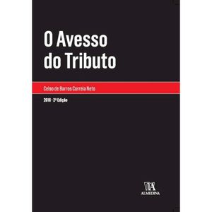 COLECAO MONOGRAFIAS - O AVESSO DO TRIBUTO