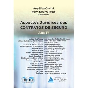 ASPECTOS JURIDICOS DOS CONTRATOS DE SEGURO - ANO IV