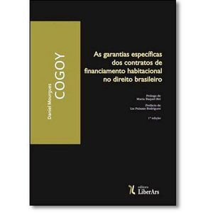 GARANTIAS ESPECIFICAS DOS CONTRATOS DE FINANCIAMENTO HABITACIONAL NO DIREITO BRASILEIRO, AS