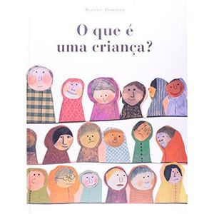 QUE E UMA CRIANCA, O