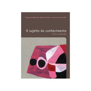 SUJEITO DO CONHECIMENTO, O