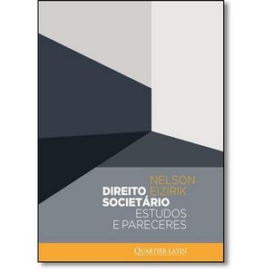 DIREITO SOCIETARIO - ESTUDOS E PARECERES