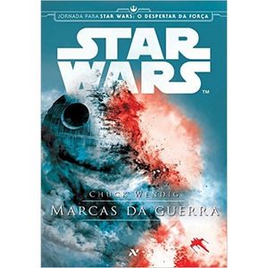 STAR WARS - MARCAS DA GUERRA