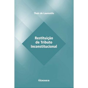 RESTITUICAO DE TRIBUTO INCONSTITUCIONAL