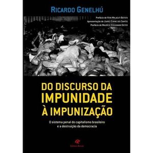 DISCURSO DA IMPUNIDADE E IMPUNIZACAO, DO