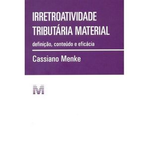 IRRETROATIVIDADE TRIBUTARIA MATERIAL