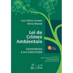 LEI DE CRIMES AMBIENTAIS - COMENTARIOS A LEI 9.605/1998