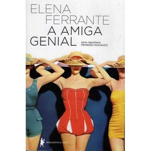 AMIGA GENIAL, A - SERIE NAPOLITANA LIVRO 1