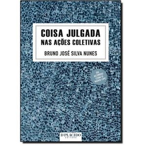 COISA JULGADA NAS ACOES COLETIVAS