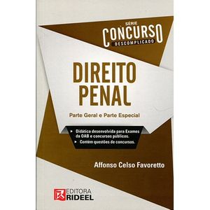 DIREITO PENAL DESCOMPLICADO PARA CONCURSOS - SERIE CONCURSO DESCOMPLICADO