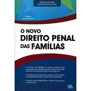 NOVO DIREITO PENAL DAS FAMILIAS, O