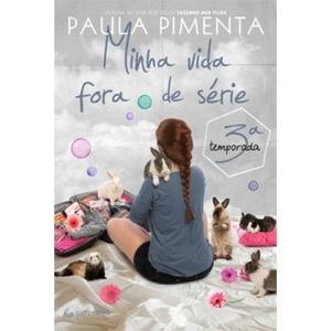 MINHA VIDA FORA DE SERIE - 3ª TEMPORADA