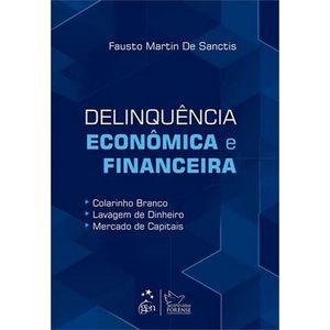 DELINQUENCIA ECONOMICA E FINANCEIRA