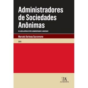 ADMINISTRADORES DE SOCIEDADES ANONIMAS - COLECAO MANUAL UNIVERSITARIO