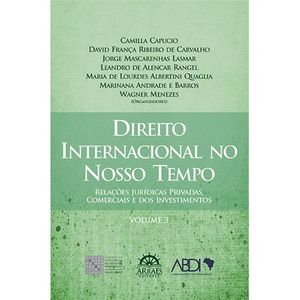 DIREITO INTERNACIONAL NO NOSSO TEMPO - V03