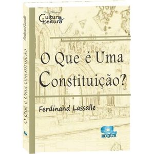 QUE E UMA CONSTITUICAO ?, O