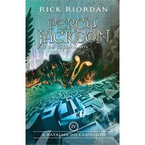 PERCY JACKSON E OS OLIMPIANOS V04 - BATALHA DO LABIRINTO, A