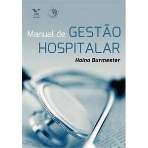MANUAL DE GESTAO HOSPITALAR