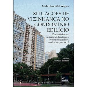 SITUACOES DE VIZINHANCA NO CONDOMINIO EDILICIO