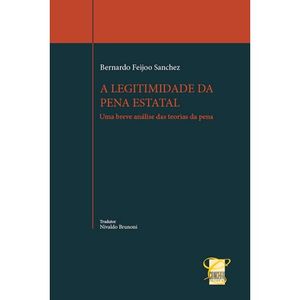 A LEGITIMIDADE DA PENA ESTATAL