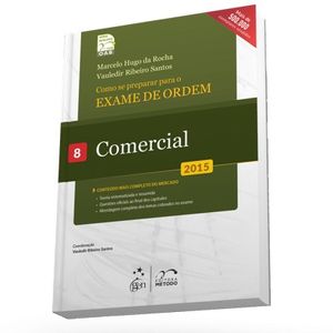 COMO SE PREPARAR PARA O EXAME DE ORDEM 1ª FASE V08 - COMERCIAL