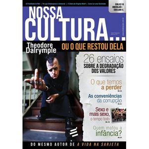 NOSSA CULTURA...OU O QUE RESTOU DELA