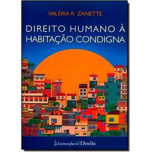 DIREITO HUMANO A HABITACAO CONDIGNA