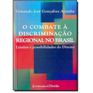 COMBATE A DISCRIMINACAO REGIONAL NO BRASIL