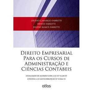 DIREITO EMPRESARIAL PARA OS CURSOS DE ADMINISTRACAO E CIENCIAS CONTABEIS