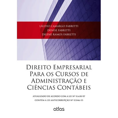 DIREITO EMPRESARIAL PARA OS CURSOS DE ADMINISTRACAO E CIENCIAS ...