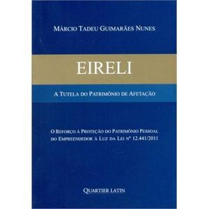 EIRELI - A TUTELA DO PATRIMONIO DE AFETACAO