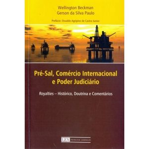 PRE-SAL, COMERCIO INTERNACIONAL E PODER JUDICIARIO