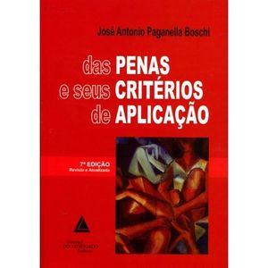 DAS PENAS E SEUS CRITERIOS DE APLICACAO