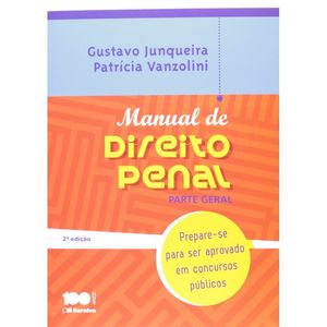 MANUAL DE DIREITO PENAL - PREPARA-SE PARA SER APROVADO EM CONCURSOS PUBLICOS