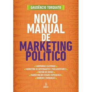 NOVO MANUAL DE MARKETING POLITICO