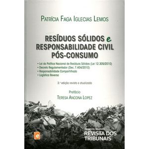 RESIDUOS SOLIDOS E RESPONSABILIDADE CIVIL POS-CONSUMO