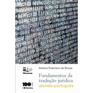 FUNDAMENTOS DA TRADUCAO JURIDICA - ALEMAO-PORTUGUES - SERIE IDP